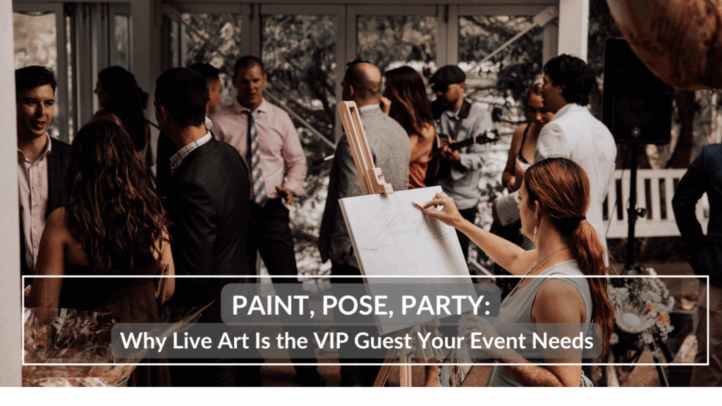 Live artist Poppy painting at a wedding while guests mingle in the background, capturing the joyful and interactive atmosphere of the event.