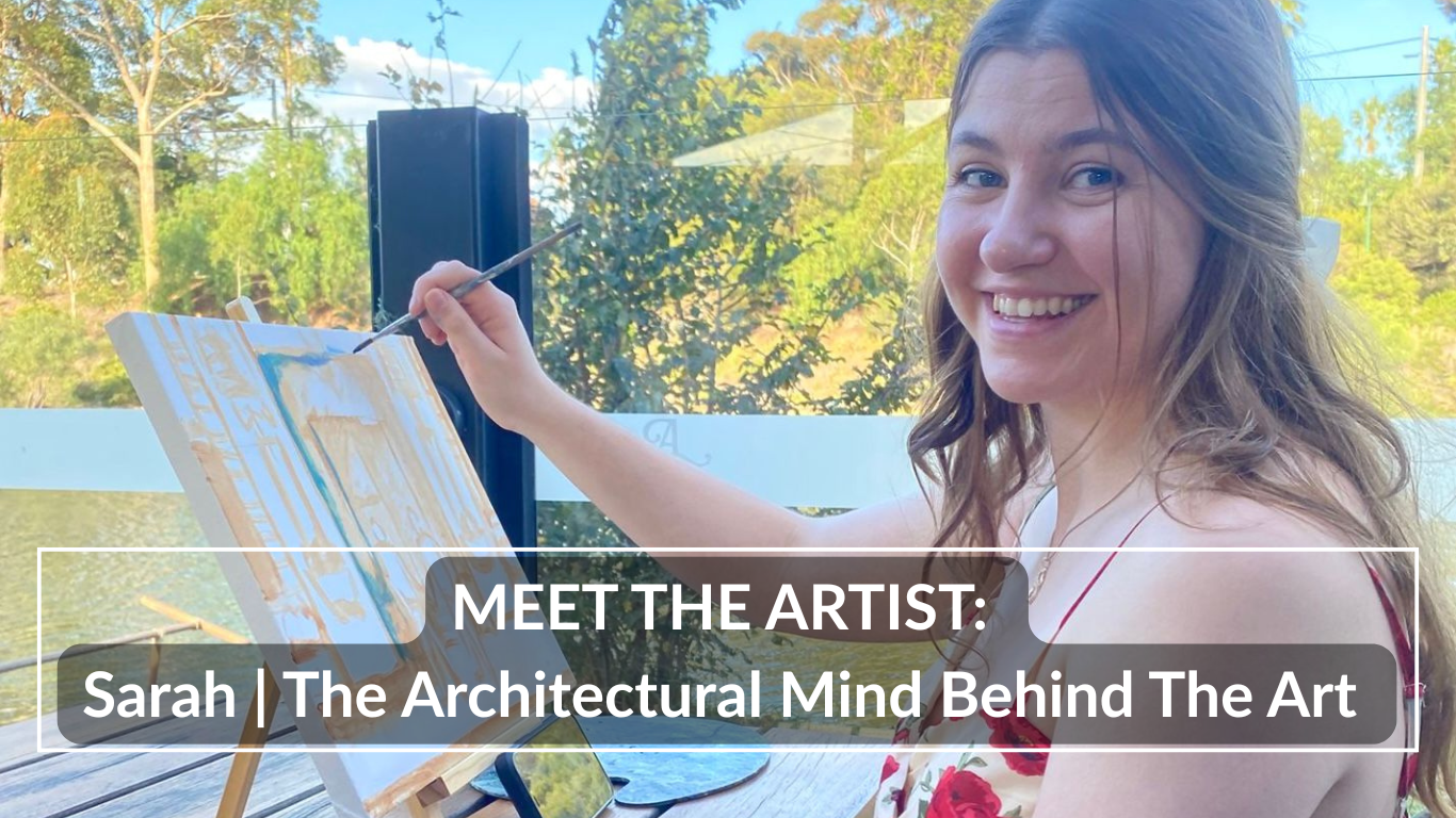 Meet The Artist: Sarah | The Architectural Mind Behind The Art